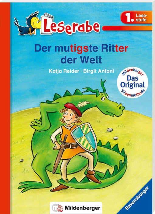 Der mutigste Ritter der Welt - Leserabe 1. Klasse - Erstlesebuch für Kinder ab 6 Jahren